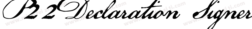 P22Declaration Signers字体转换